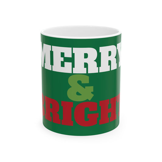 "MERRY & BRIGHT" Christmas Ceramic Mug, (11oz, 15oz)