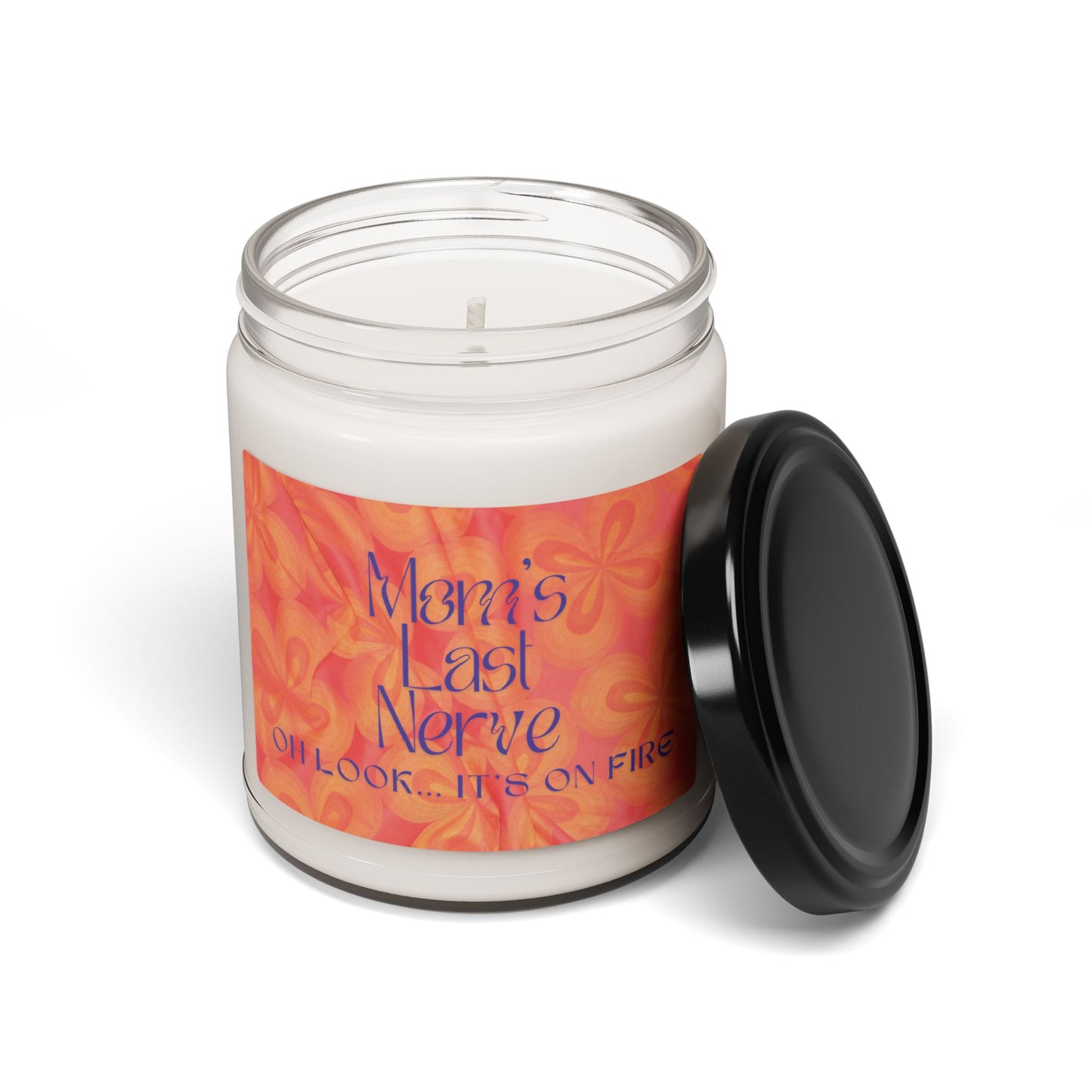 "Mom's Last Nerve" Scented Soy Candle, 9oz