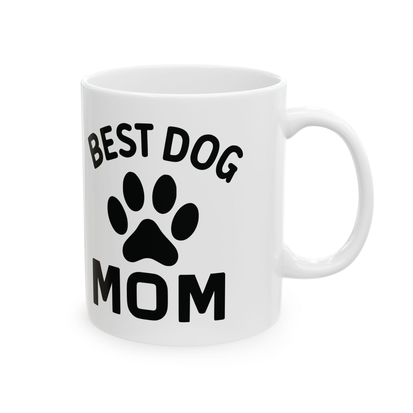 "Best Dog Mom" Ceramic Mug, (11oz)