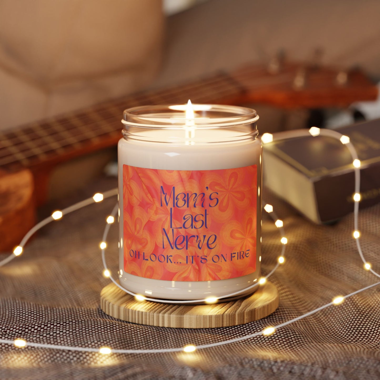 "Mom's Last Nerve" Scented Soy Candle, 9oz